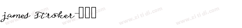 james stroker字体转换